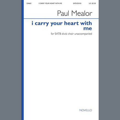 Paul Mealor, I Carry Your Heart With Me, SATB Choir