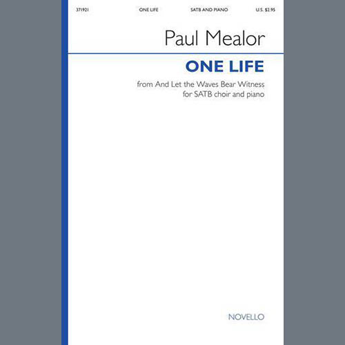 Paul Mealor, One Life, SATB Choir