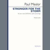Download Paul Mealor Stronger For The Storm (Vocal score) sheet music and printable PDF music notes