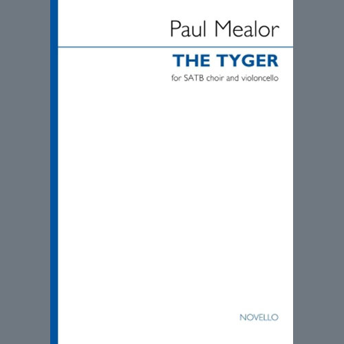 Paul Mealor, The Tyger, SATB Choir