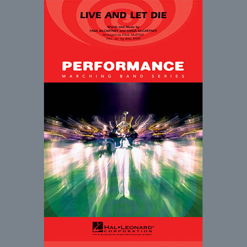 Paul Murtha, Live and Let Die - Cymbals, Marching Band