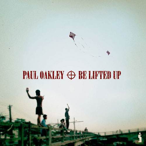 Paul Oakley, Be Lifted Up, Piano, Vocal & Guitar (Right-Hand Melody)