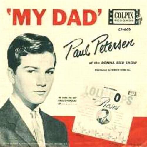 Paul Petersen, My Dad, Melody Line, Lyrics & Chords