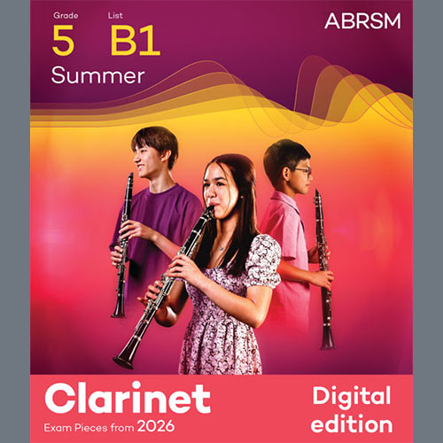 Paul Reade Paul Reade, Summer (Grade 5, list B1, from the ABRSM Clarinet Syllabus from 2026), Clarinet Solo