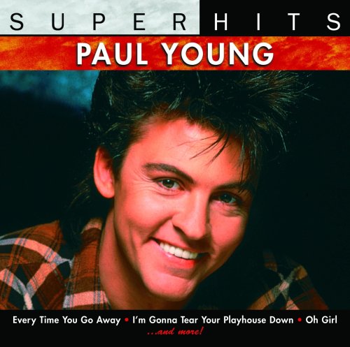 Paul Young, Everytime You Go Away, Piano, Vocal & Guitar (Right-Hand Melody)