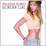Download Paulina Rubio Don't Say Goodbye sheet music and printable PDF music notes