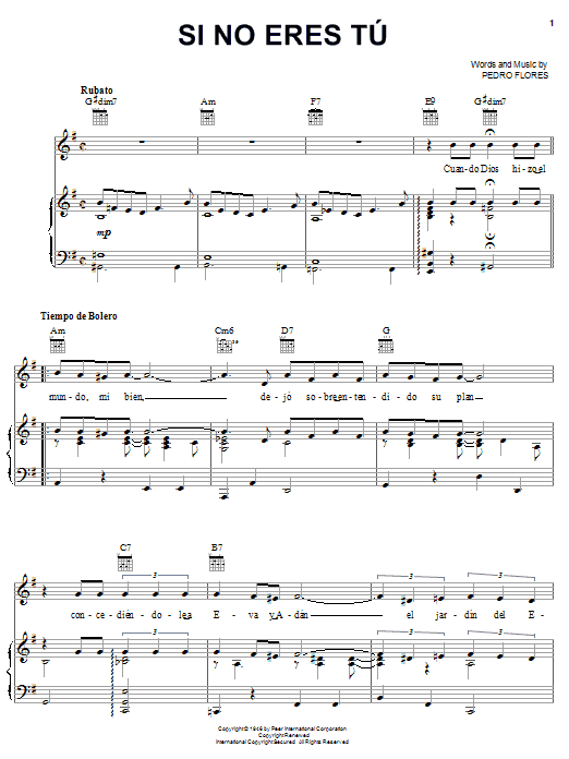 Pedro Flores Si No Eres Tu Sheet Music Notes & Chords for Piano, Vocal & Guitar (Right-Hand Melody) - Download or Print PDF Pedro Flores Si No Eres Tu Sheet Music Notes & Chords for Piano, Vocal & Guitar (Right-Hand Melody) - Download or Print PDF