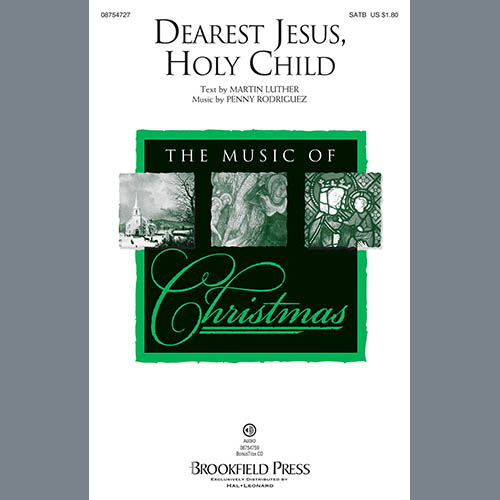 Penny Rodriguez, Dearest Jesus, Holy Child, SATB