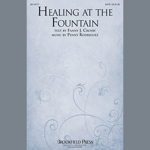 Penny Rodriguez, Healing At The Fountain, SATB
