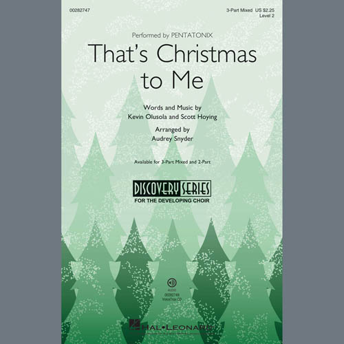 Pentatonix, That's Christmas To Me (arr. Audrey Snyder), 2-Part Choir