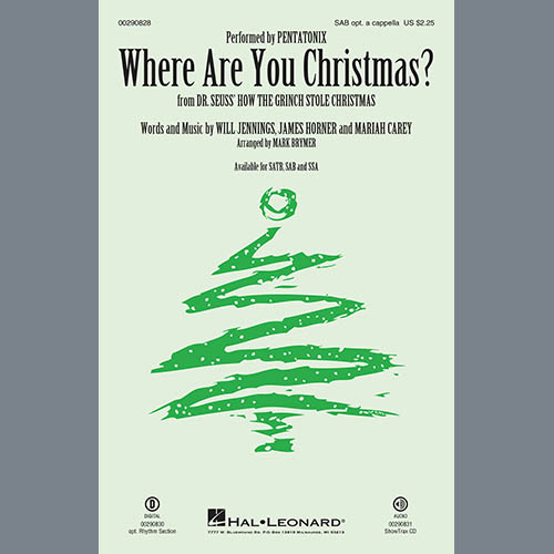 Pentatonix, Where Are You Christmas? (from How The Grinch Stole Christmas) (arr. Mark Brymer), SATB Choir