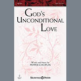 Download Pepper Choplin God's Unconditional Love sheet music and printable PDF music notes