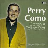 Download Perry Como Catch A Falling Star sheet music and printable PDF music notes