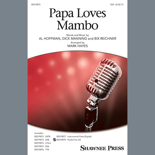 Perry Como, Papa Loves Mambo (arr. Mark Hayes), TTBB Choir