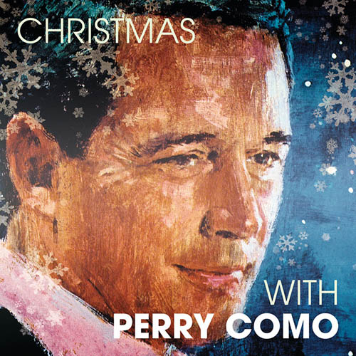 Perry Como, There Is No Christmas Like A Home Christmas, Piano, Vocal & Guitar Chords (Right-Hand Melody)