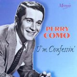 Download Perry Como Till The End Of Time sheet music and printable PDF music notes