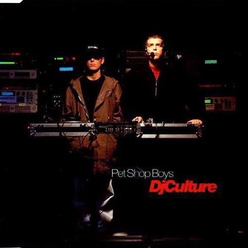 Pet Shop Boys, DJ Culture, Piano, Vocal & Guitar (Right-Hand Melody)