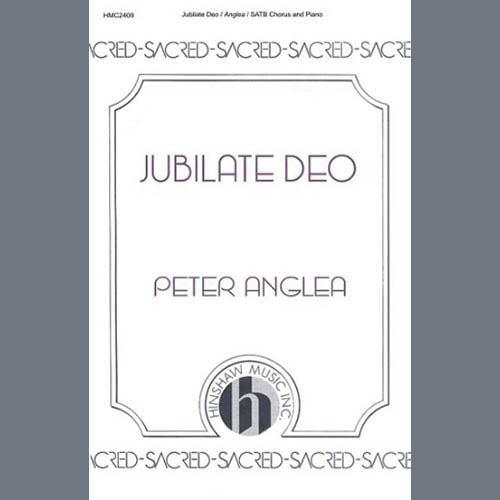 Peter Anglea, Jubilate Deo, SATB Choir
