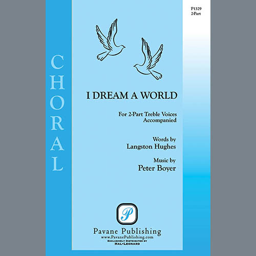 Peter Boyer, I Dream A World, 2-Part Choir