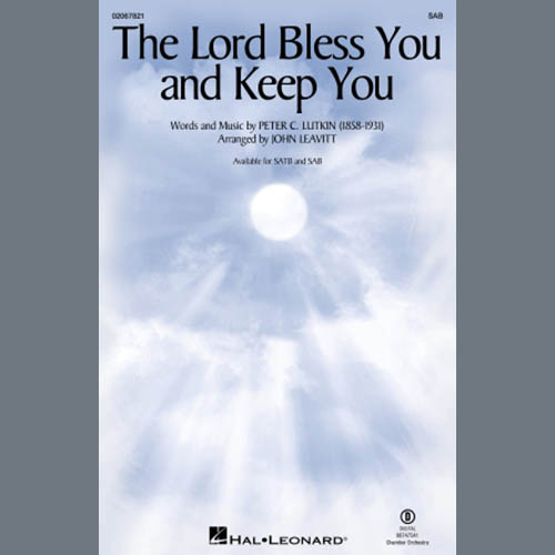 Peter C. Lutkin, The Lord Bless You And Keep You (arr. John Leavitt), SAB Choir