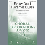 Download Peter Chatman Every Day I Have The Blues (arr. Kirby Shaw) sheet music and printable PDF music notes