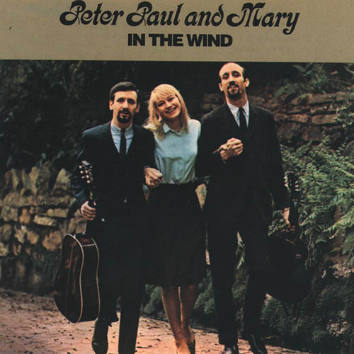 Peter, Paul & Mary, Don't Think Twice, It's All Right, Lyrics & Chords