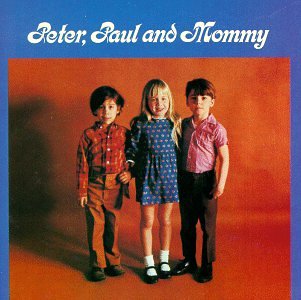 Peter, Paul & Mary, The Marvelous Toy, Lyrics & Chords