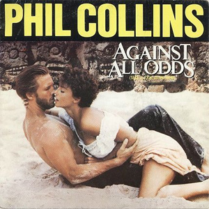 Download Phil Collins Against All Odds (Take A Look At Me Now) sheet music and printable PDF music notes