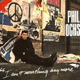 Download Phil Ochs I Ain't Marchin' Anymore sheet music and printable PDF music notes