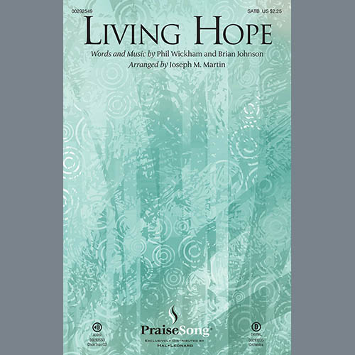 Phil Wickham, Living Hope (arr. Joseph M. Martin), SATB Choir