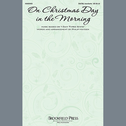 Philip Hayden, On Christmas Day In The Morning, SATB Choir