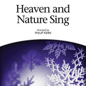 Philip Kern, Heaven And Nature Sing, SATB