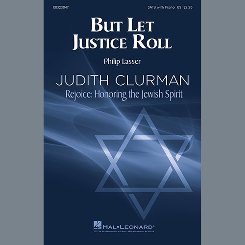 Philip Lasser, But Let Justice Roll, SATB Choir