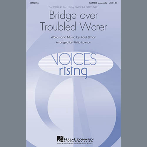 Simon & Garfunkel, Bridge Over Troubled Water (arr. Philip Lawson), SATB