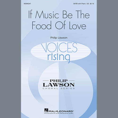 Philip Lawson, If Music Be The Food Of Love, SATB Choir