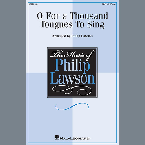 Philip Lawson, O For A Thousand Tongues To Sing, SAB Choir