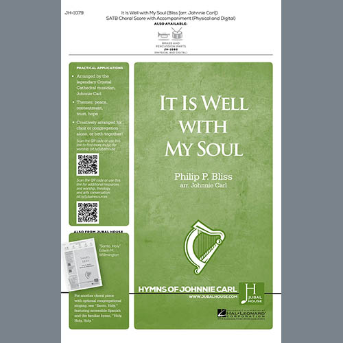 Philip P. Bliss, It Is Well With My Soul (arr. Johnnie Carl), SATB Choir