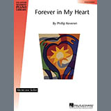 Download Phillip Keveren Forever In My Heart sheet music and printable PDF music notes