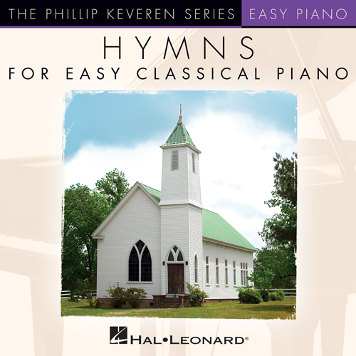 Phillip Keveren, Nothing But The Blood [Classical version] (arr. Phillip Keveren), Easy Piano