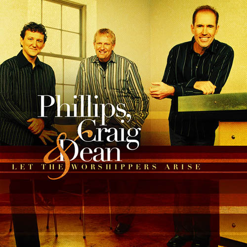 Phillips, Craig & Dean, Be The Praise Of My Heart, Piano, Vocal & Guitar (Right-Hand Melody)
