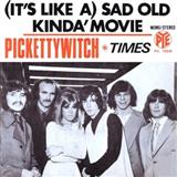 Download Pickettywitch Sad Old Kinda Movie (It's Like A) sheet music and printable PDF music notes