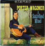 Download Porter Wagoner A Satisfied Mind sheet music and printable PDF music notes
