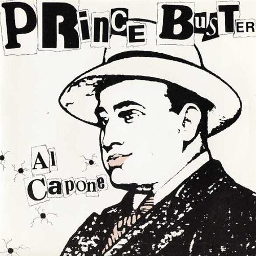 Prince Buster, Al Capone, Lyrics & Chords