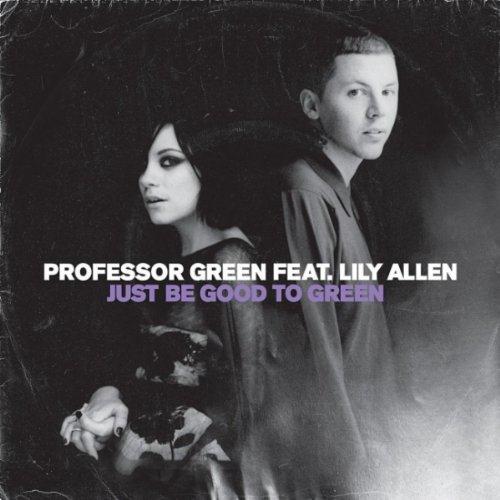 Professor Green featuring Lily Allen, Just Be Good To Green, Piano, Vocal & Guitar
