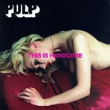 Download Pulp This Is Hardcore sheet music and printable PDF music notes
