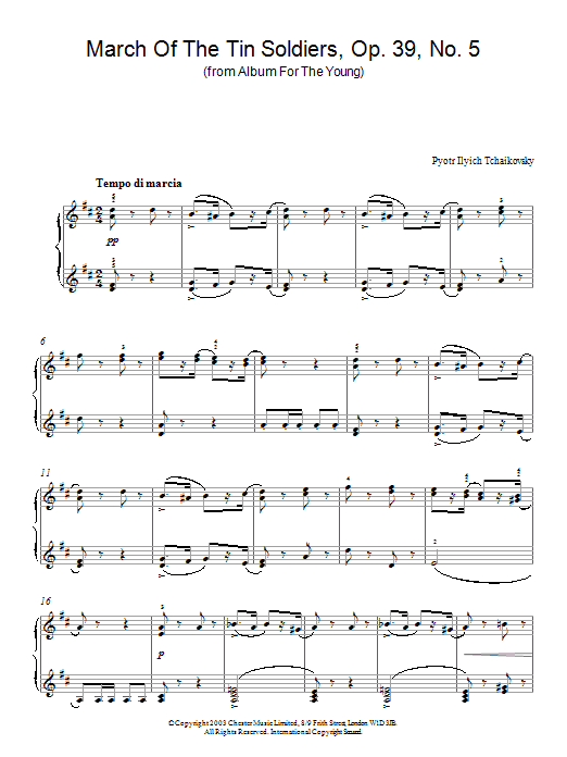 Pyotr Il'yich Tchaikovsky March Of The Tin Soldiers, Op. 39, No. 5 (from Album For The Young) Sheet Music Notes & Chords for Piano - Download or Print PDF Pyotr Il'yich Tchaikovsky March Of The Tin Soldiers, Op. 39, No. 5 (from Album For The Young) Sheet Music Notes & Chords for Piano - Download or Print PDF