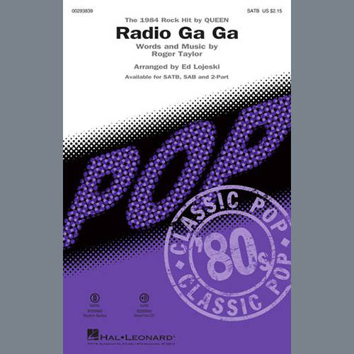Queen, Radio Ga Ga (arr. Ed Lojeski), 2-Part Choir
