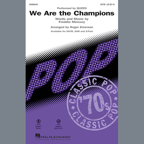 Queen, We Are The Champions (arr. Roger Emerson), SATB Choir