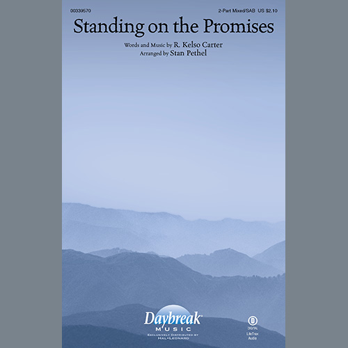R. Kelso Carter, Standing On The Promises (arr. Stan Pethel), Choir
