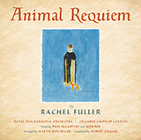 Download Rachel Fuller Animal Requiem sheet music and printable PDF music notes